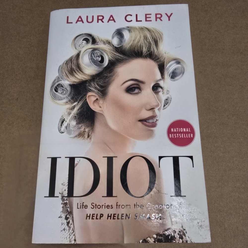 Idiot by Laura Cleary